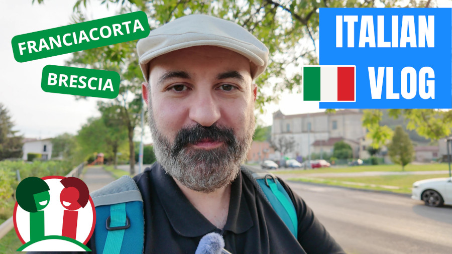 Vlog in Italian – Learn Italian walking in Franciacorta, Brescia – Comprehensible Input (IT w/Subs)